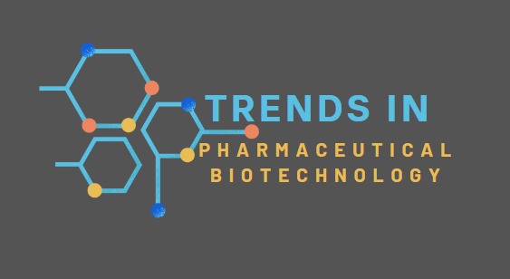 Trends in Pharmaceutical Biotechnology